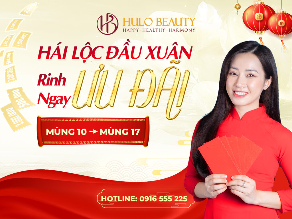 HÁI LỘC ĐẦU NĂM CÙNG HULO BEAUTY RINH ƯU ĐÃI LÊN ĐẾN 2 TRIỆU ĐỒNG